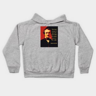 Edgar Allan Poe portrait and quote: Words have no power to impress the mind... Kids Hoodie